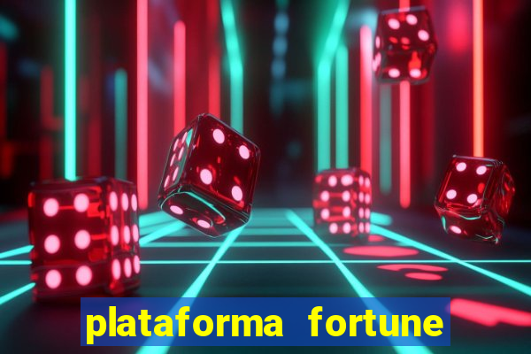 plataforma fortune tiger que mais paga